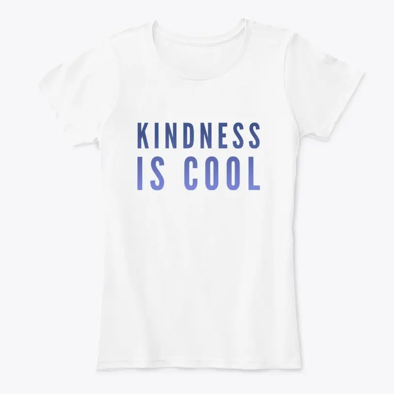 Kindness is Cool